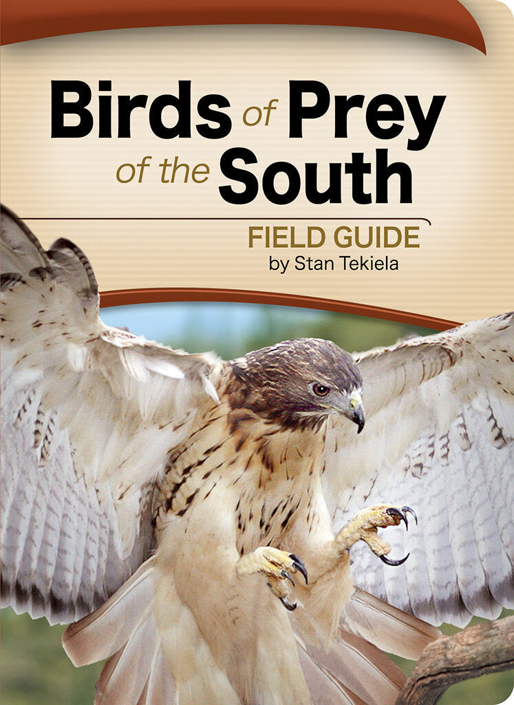 Birds of Prey of the South, Stan Tekiela