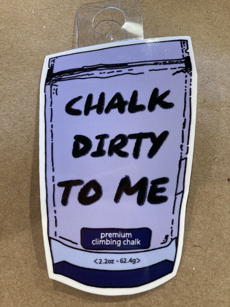 The Holler Hippie Chalk Dirty to Me Sticker
