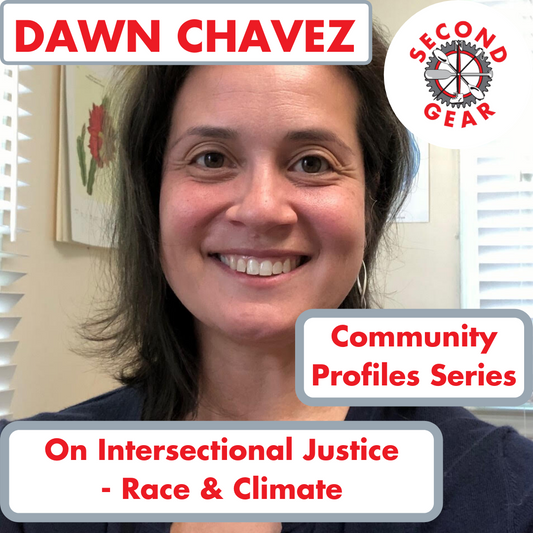 Dawn Chavez on Intersectional Justice - Race & Climate