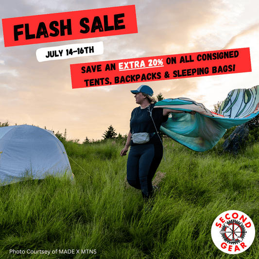 Flash Sale: Save an EXTRA 20% on all consigned tents, backpacks & sleeping bags!