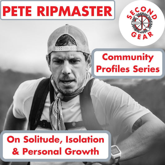 Ultrarunner Pete Ripmaster on Solitude, Isolation, & Personal Growth!