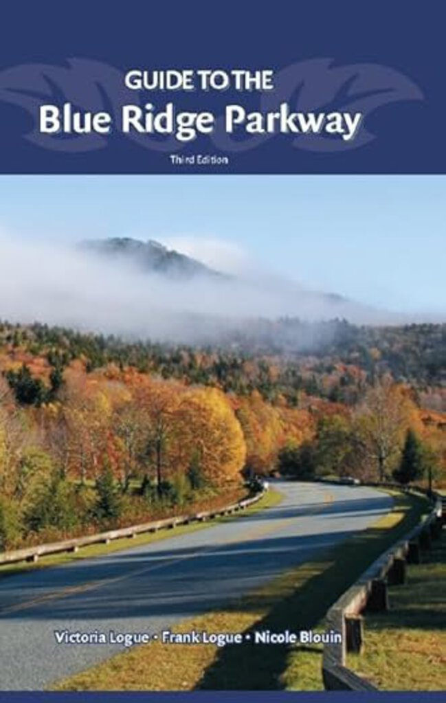 Guide to the Blue Ridge Parkway, 3rd Edition