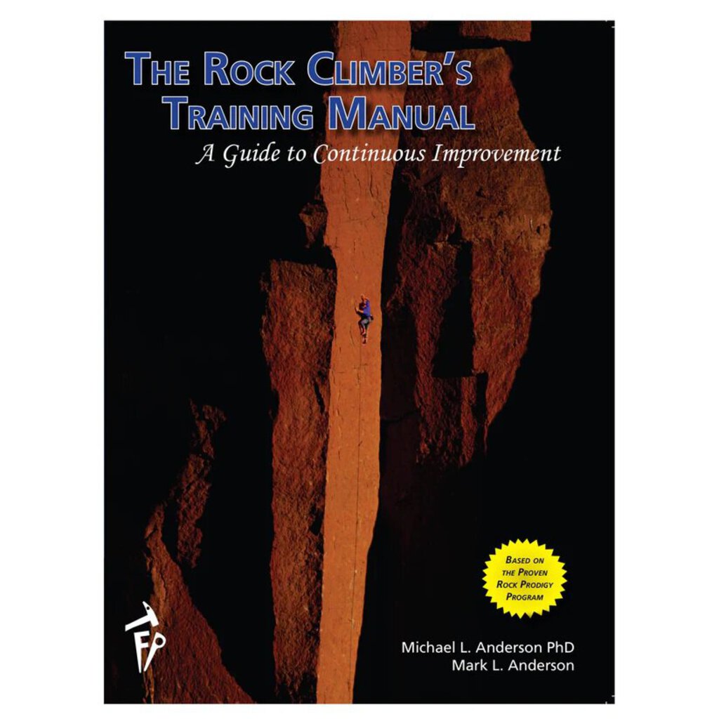 The Rock Climbers Training Manual