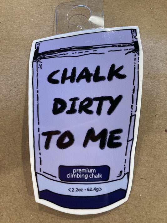 The Holler Hippie Chalk Dirty to Me Sticker