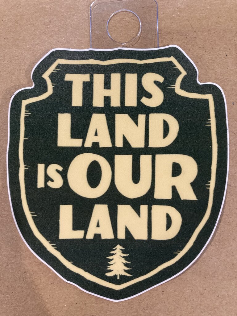 This Is Our Land Sticker