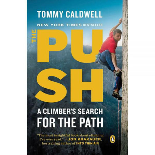 "The Push" By Tommy Caldwell