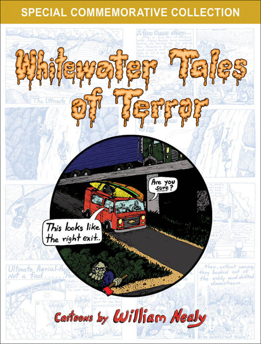 Whitewater Tales of Terror, William Nealy