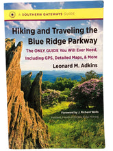Load image into Gallery viewer, Hiking and Traveling the Blue Ridge Parkway